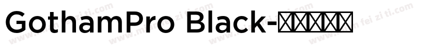 GothamPro Black字体转换